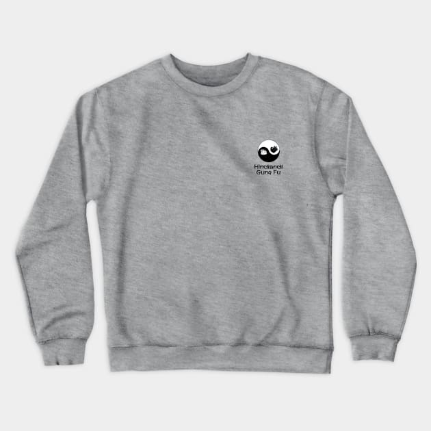 Hindiandi Gung Fu Yin Yang with Black Caption Crewneck Sweatshirt by Dojo Art